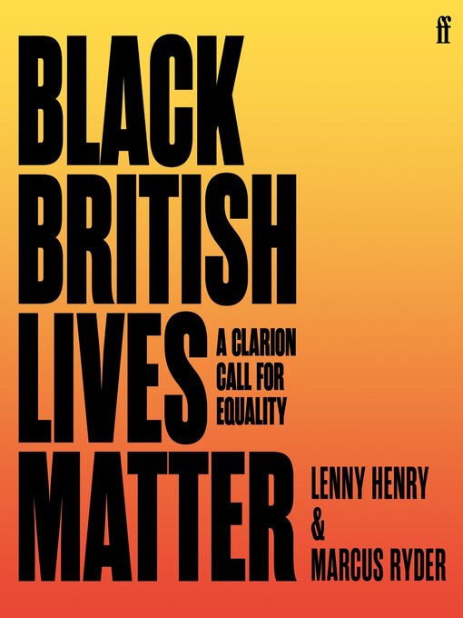 Title details for Black British Lives Matter by Lenny Henry - Available